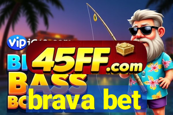 brava bet